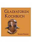 Gladiatoren Kochbuch