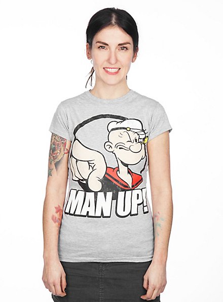 Popeye Girlie Shirt Man Up !