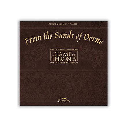 From the Sands of Dorne – Eine Ergänzung zu A Game of Thrones – Das offizielle Kochbuch