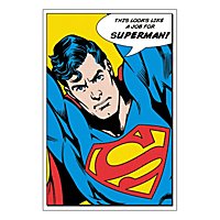 Superman - Poster Looks Like A Job For Superman